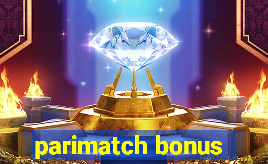 parimatch bonus